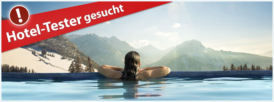 Hotel-Tester gesucht Hotel-Tester gesucht